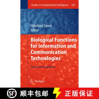 【3-4周达】Biological Functions for Information and Communication Technologies : Theory and Inspiration [9783642266713]