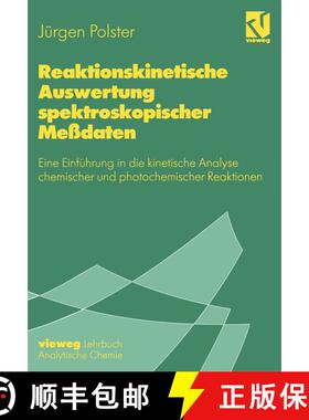 【3-4周达】Reaktionskinetische Auswertung spektroskopischer Meßdaten : Eine Einführung in die kinet... [9783528065775]