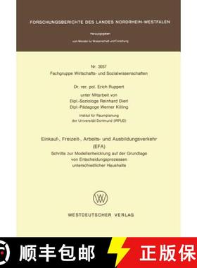 【3-4周达】Einkauf Freizeit Arbeits Und Ausbildungsverkehr EFA: Schritte Zur Modellentwicklung Auf De... [9783531030579]