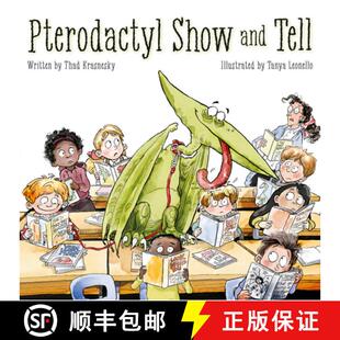 预订 Pterodactyl Show and Tell [9781936261345]