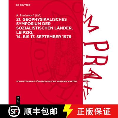 预订 21. Geophysikalisches Symposium Der Sozialistischen Länder, Leipzig, 14. Bis 17. September 1976 [9783112736722]