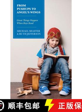 预订 From Pushups to Angel's Wings : Great Things Happen When Boys Read [9781475863864]