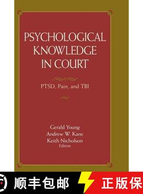 【3-4周达】Psychological Knowledge in Court : PTSD, Pain, and TBI [9781441938121]
