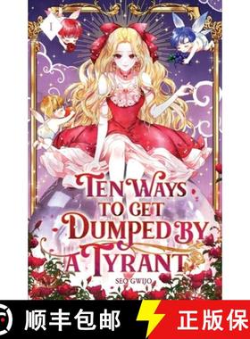 预订 Ten Ways to Get Dumped by a Tyrant: Volume I (Light Novel) [9798986383576]