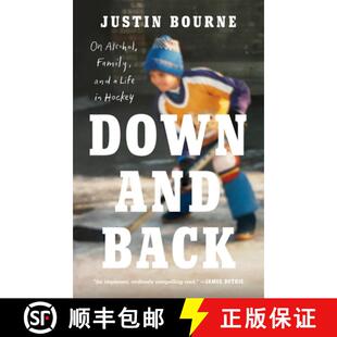 【3-4周达】Down and Back: On Alcohol, Family, and a Life in Hockey [9780735245020]