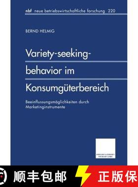 【3-4周达】Variety-seeking-behavior im Konsumgüterbereich : Beeinflussungsmöglichkeiten durch Marke... [9783409128308]