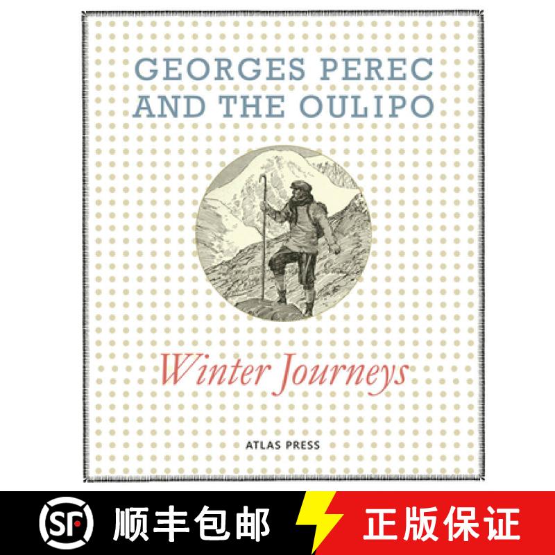 【2-3周达】Georges Perec and the Oulipo: Winter Journeys [9781900565646]