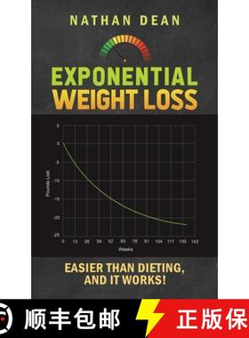 【3-4周达】Exponential Weight Loss: Easier than Dieting, and It Works! [9781649796622]