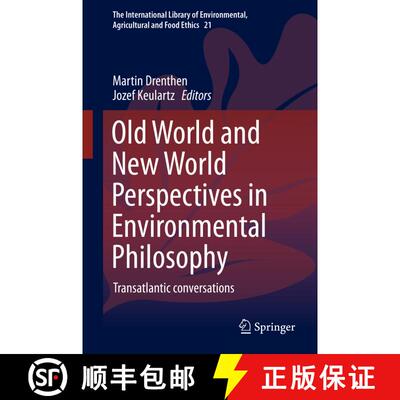 【3-4周达】Old World and New World Perspectives in Environmental Philosophy : Transatlantic Conversat... [9783319076829]