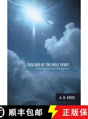 预订 Touched by the Holy Spirit: From God, for You, Through Me. [9781490889450]