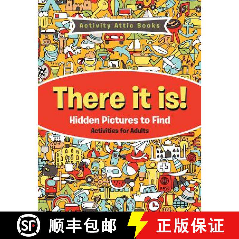 【3-4周达】There It Is! Hidden Pictures to Find Activities for Adults [9781683234418]