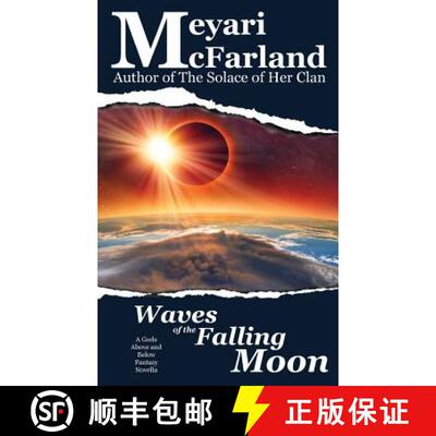 【3-4周达】Waves of the Falling Moon: A Gods Above and Below Fantasy Novella [9781944269647]