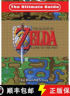 【3-4周达】The Ultimate Guide to The Legend of Zelda A Link to the Past [9781775133506]