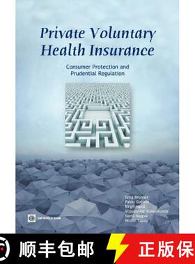 预订 Private Voluntary Health Insurance – Consumer Protection and Prudential Regulation [9780821387566]
