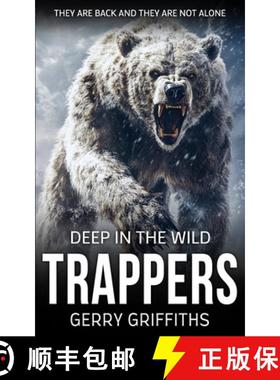 预订 Deep In The Wild: Trappers [9781923165533]