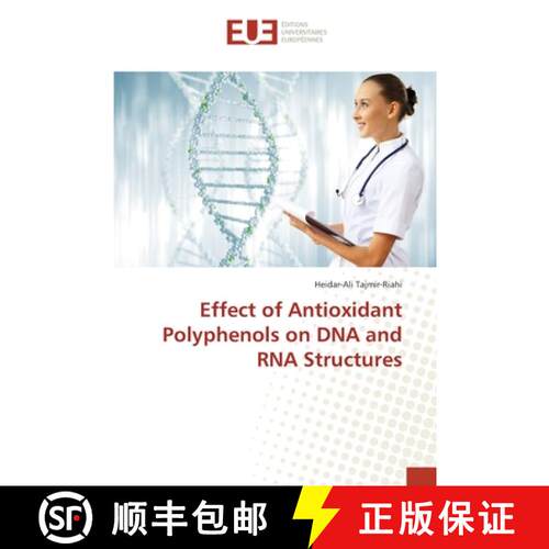 预订 Effect of Antioxidant Polyphenols on DNA and RNA Structures [9783330870062]