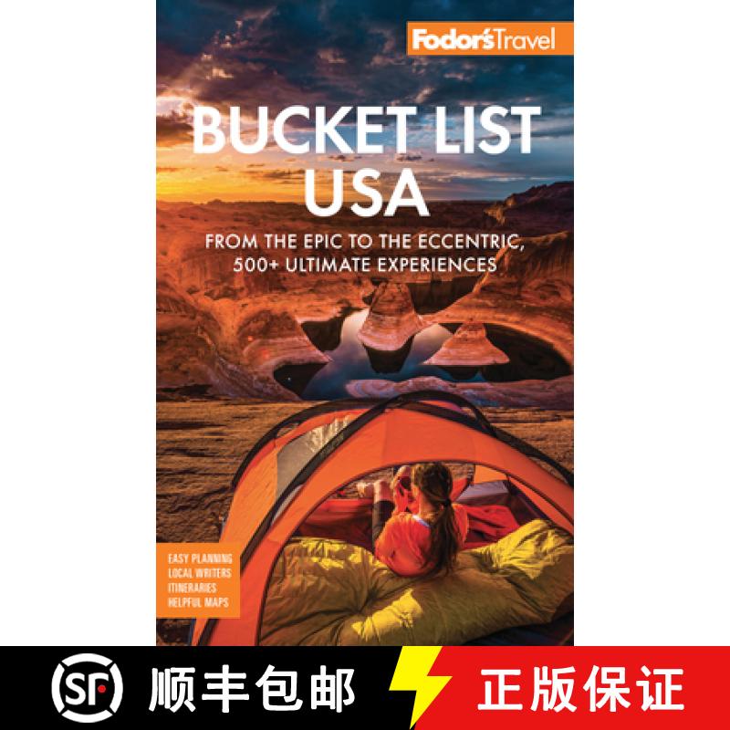 【3-4周达】Fodor's Bucket List USA : From the Epic to the Eccentric, 500+ Ultimate Experiences [9781640974562]