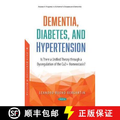 【3-4周达】Dementia, Diabetes, and Hypertension: Is There a Unified Theory through a Dysregulation of... [9781536192278]