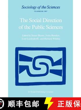 【3-4周达】The Social Direction of the Public Sciences: Causes and Consequences of Co-operation betwe... [9789027723826]