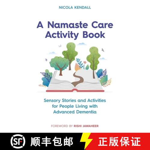 【3-4周达】A Namaste Care Activity Book: Sensory Stories and Activities for People Living with Advanc... [9781787754935]