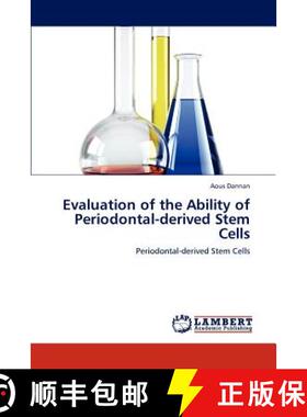 预订 Evaluation of the Ability of Periodontal-Derived Stem Cells [9783659144387]