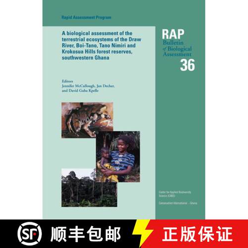 预订 A Biological Assessment of the Terrestrial Ecosystems of the Draw River, Boi-Tano, Tano Nimiri a... [9781881173908]