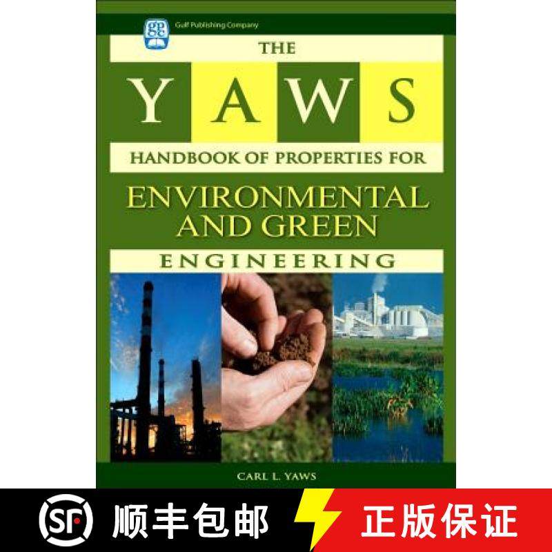 【3-4周达】The Yaws Handbook of Properties for Environmental and Green Engineering [9781933762159]