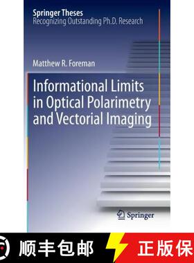 【3-4周达】Informational Limits in Optical Polarimetry and Vectorial Imaging [9783642285271]