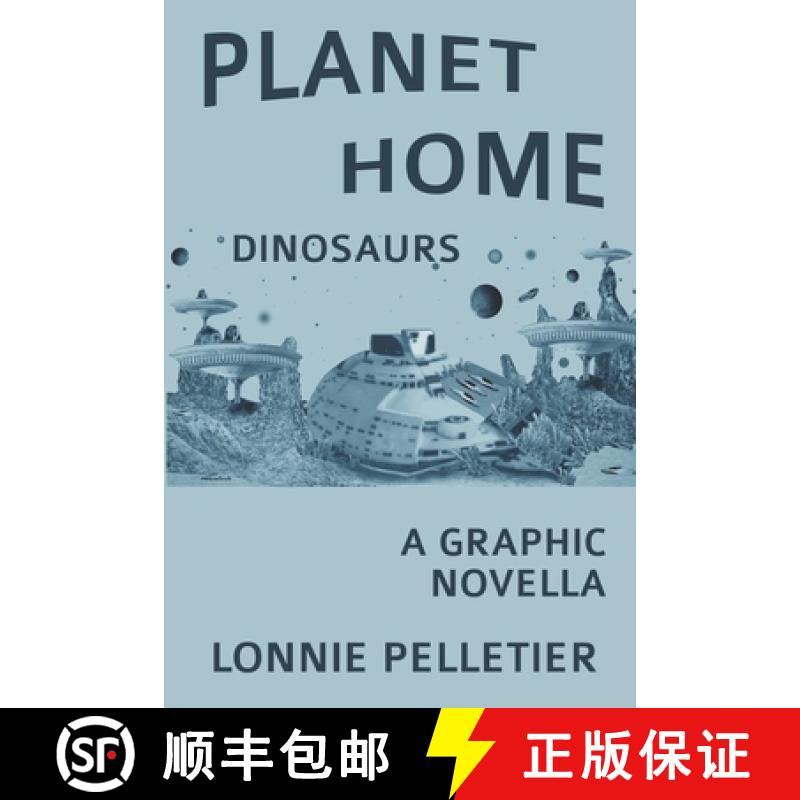 【2-3周达】Planet Home: Dinosaurs [9781928151319]