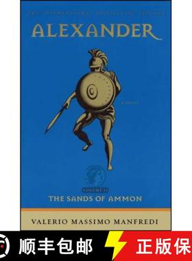 【3-4周达】Alexander: The Sands of Ammon (Original) [9780743434379]