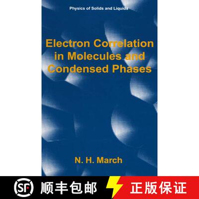 【3-4周达】精装 Electron Correlation in Molecules and Condensed Phases [9780306448447]