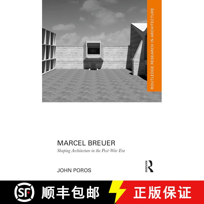 【3-4周达】Marcel Breuer: Shaping Architecture in the Post-War Era [9781032058160]