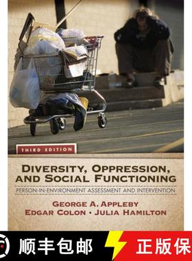 【3-4周达】Diversity, Oppression, and Social Functioning: Person-In-Environment Assessment and Interv... [9780205787296]