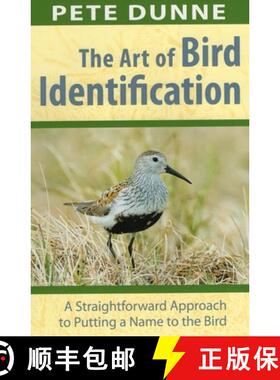 预订 The Art of Bird Identification: A Straightforward Approach to Putting a Name to the Bird [9780811731966]