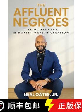 【3-4周达】The Affluent Negroes: 7 Principles for Minority Wealth Creation [9798991896894]