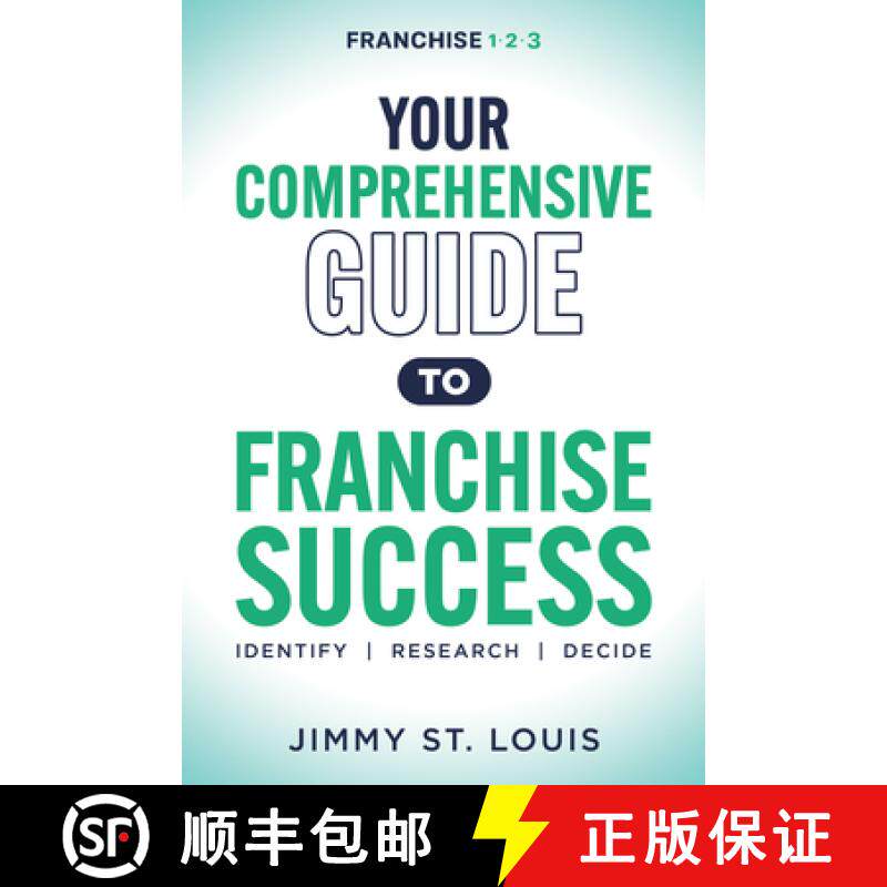 【3-4周达】Your Comprehensive Guide to Franchise Success: Identify, Research, Decide [9781631959479]