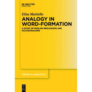 Word 9783110548594 Analogy and English Formation Neologisms Occasionalisms Study 预订