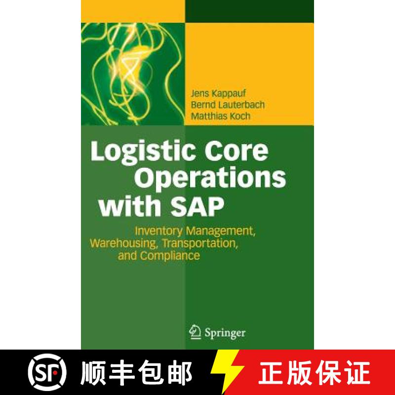 【3-4周达】Logistic Core Operations with SAP : Inventory Management, Warehousing, Transportation, and... [9783642435935]