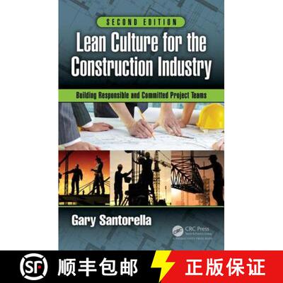 【3-4周达】Lean Culture for the Construction Industry: Building Responsible and Committed Project Tea... [9781498787246]