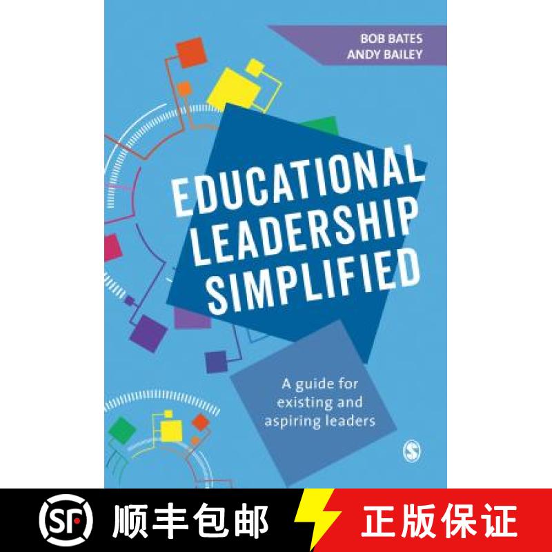 【3-4周达】Educational Leadership Simplified: A guide for existing and aspiring leaders: A guide for ... [9781526423764]