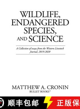 【3-4周达】Wildlife, Endangered Species, and Science: A Collection of essays from the Western Livesto... [9781662807169]