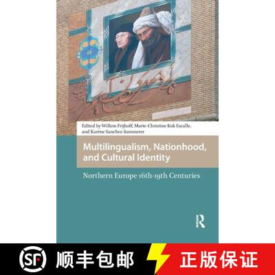 【3-4周达】Multilingualism, Nationhood, and Cultural Identity: Northern Europe, 16th-19th Centuries [9781041183167]
