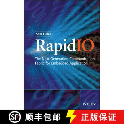 【3-4周达】精装 Rapidio - The Embedded System Interconnect [Wiley电子电气工程] [9780470092910]