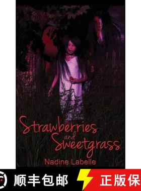 预订 Strawberries and Sweetgrass [9780987921819]