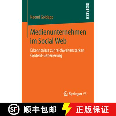 【3-4周达】Medienunternehmen im Social Web : Erkenntnisse zur reichweitenstarken Content-Generierung ... [9783658117368]
