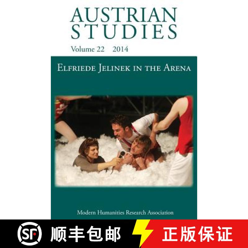 【2-3周达】Elfriede Jelinek in the Arena: Sport, Cultural Understanding and Translation to Page and S... [9781781881163]