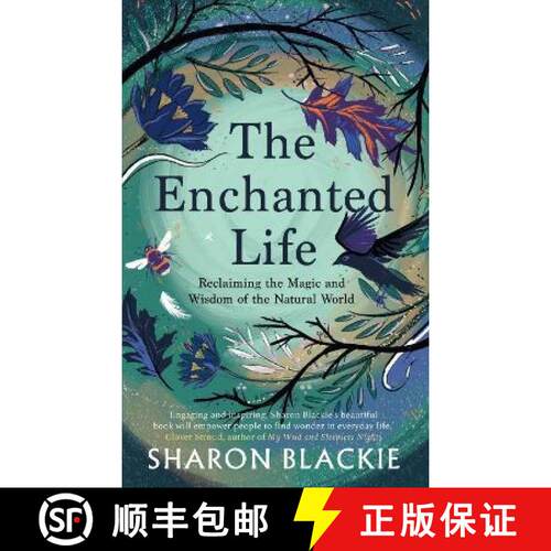 【3-4周达】The Enchanted Life: Reclaiming the Wisdom and Magic of the Natural World [9781912836444]