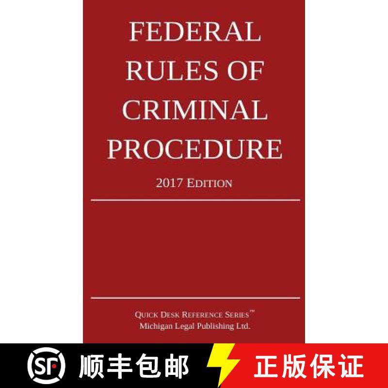 预订 Federal Rules of Criminal Procedure; 2017 Edition [9781942842132]