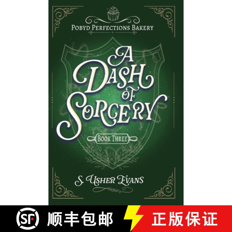 【3-4周达】A Dash of Sorcery: A Cozy Fantasy Mystery [9781965767108]