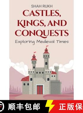 【3-4周达】Castles, Kings, and Conquests: Exploring Medieval Times [9798227372741]